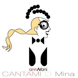 Cantami o Mina