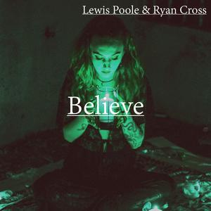 Believe(feat. Ryan Cross)