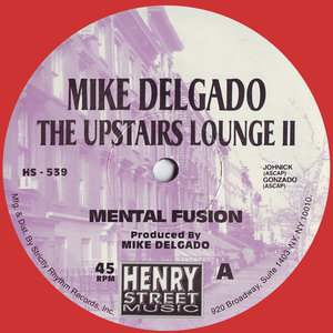 Mike Delgado - The Upstairs Lounge II