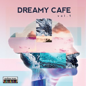 Dreamy Cafe vol.1