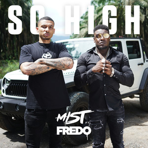 So High (feat. Fredo) [Explicit]