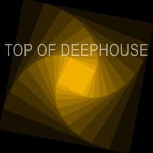 Top of Deephouse