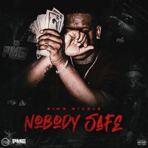 Nobody Safe (Explicit)