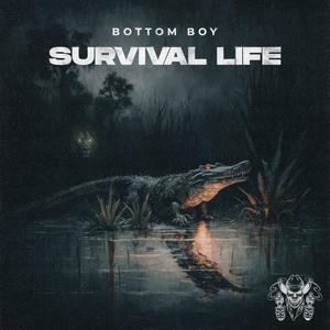 Survival Life (Explicit)