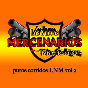 Puros Corridos LNM, Vol. 2