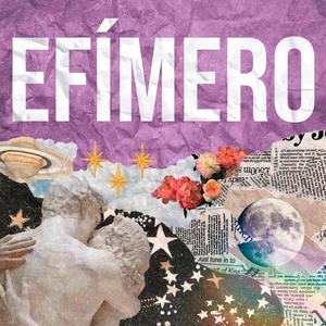 Efímero.