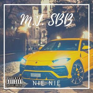 M.J. SBB (feat. Michelle Jordan) [Explicit]