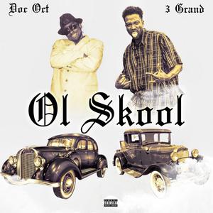 Ol Skool (Explicit)