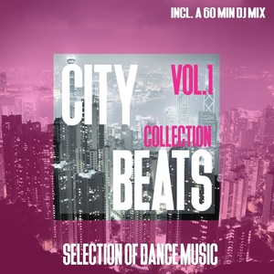 City Beats Collection, Vol. 1 - Selection of Dance Music