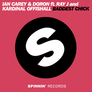 Baddest Chick (Ian Carey Club Mix)