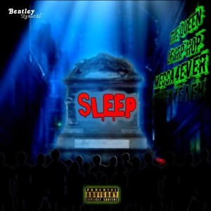 Sleep (Explicit)