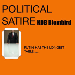 Putin has the longest table (feat. KDB)