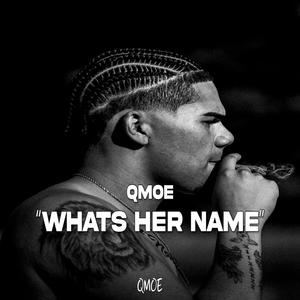 Whats Her Name (Explicit)