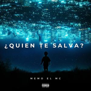 ¿Quien te salva? (Explicit)