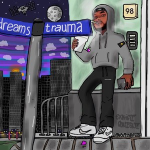 Dreams & Trauma (Explicit)