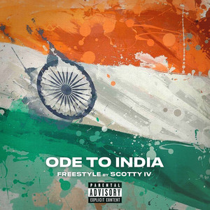 Ode To India Freestyle (Explicit)