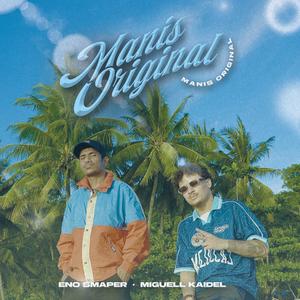Manis Original (feat. Eno Smaper)