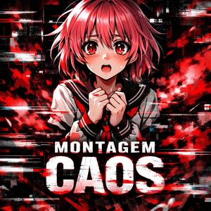 MONTAGEM CAOS (Instrumental)