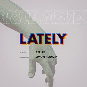 Lately (feat. Abenit)