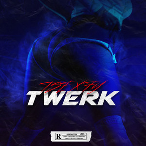 Twerk (Explicit)