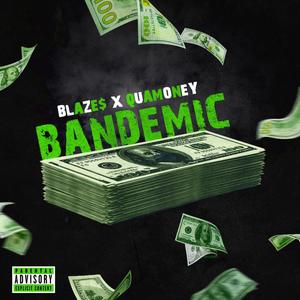 Bandemic (Explicit)