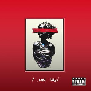 Redtape (Explicit)