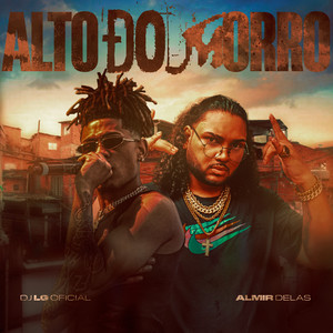 ALTO DO MORRO (Explicit)