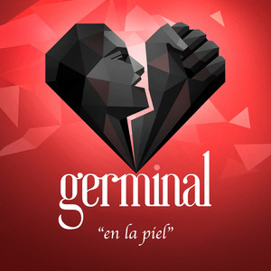 En la piel (Banda Sonora Oficial del musical "Germinal")