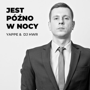 Jest późno w nocy (Explicit)