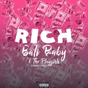 Rich (feat. The Playgirls)