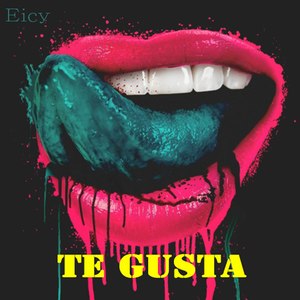 Te Gusta