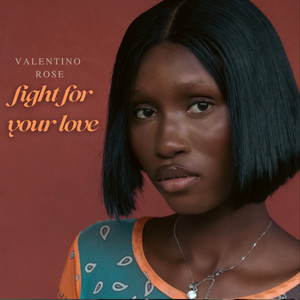 FIGHT FOR YOUR LOVE (Explicit)