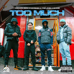 Too Much (Explicit)