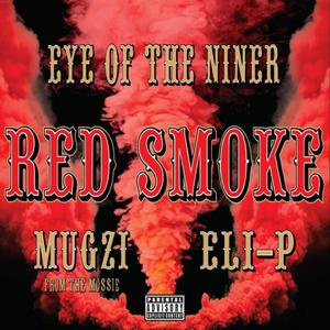 RED SMOKE (feat. Mugzi & ELI-P) [Explicit]