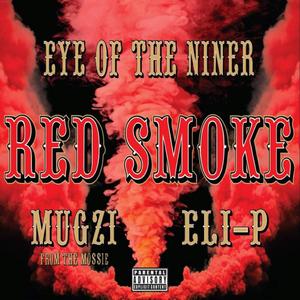 RED SMOKE (feat. Mugzi & ELI-P) (Explicit)