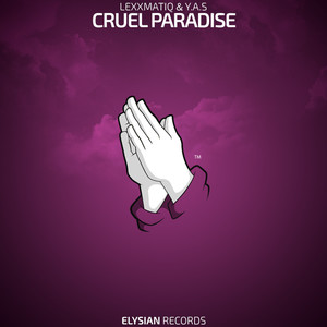 Cruel Paradise (feat. Y.A.S)