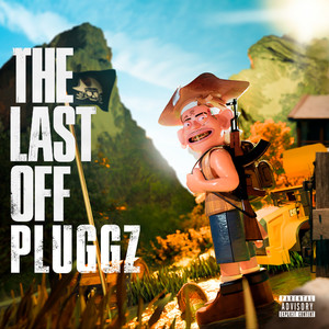#Th3L4stOffPLUGGZ: MONTANHA (Explicit)