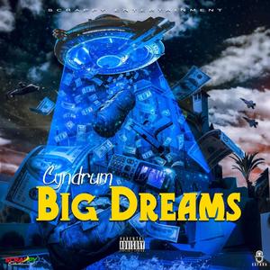 Big Dreams (Explicit)