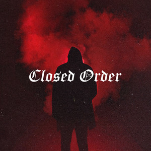 Closed Order (Explicit)