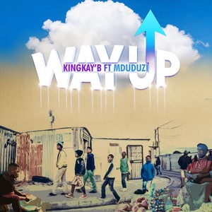 Way Up(feat. Mduduzi)