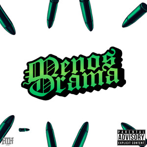 Menos Drama (Explicit)