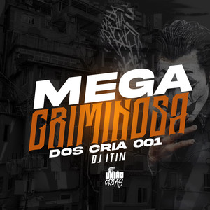 Criminosa dos cria 001 (Explicit)