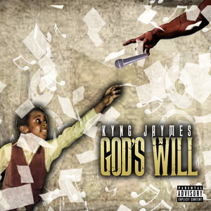 God's Will (Explicit)