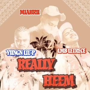 REALLY HEEM (feat. Yungn Lil’P, LMB Letrece & DUNGEONMUSIC) [Explicit]