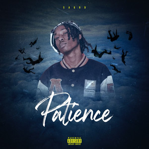 Patience (Explicit)