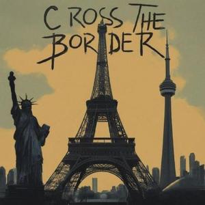 Cross The Border - (feat. PANKSS & stopforevan) (Explicit)
