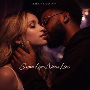 Same Lips, New Lies