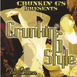 Crunkin G Style (Explicit)