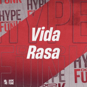 Vida Rasa (Explicit)