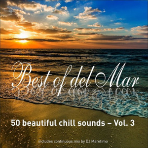 Best of Del Mar, Vol.3 - 50 Beautiful Chill Sounds